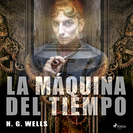 Audiolibro La máquina del tiempo  - autor H. G. Wells   - Lee Varios narradores