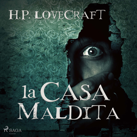 Audiolibro La casa maldita  - autor H. P. Lovecraft   - Lee Albert Cortés