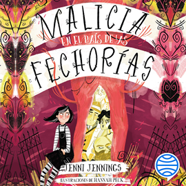 Audiolibro Malicia en el país de las fechorías  - autor Hannah Peck;Jenni Jennings   - Lee Sergio Mejía