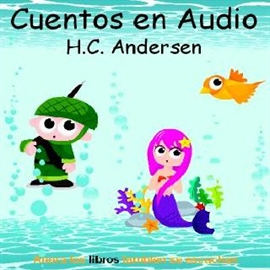 Audiolibro Cuentos de H.C. ANDERSEN  - autor Hans Christian Andersen   - Lee Equipo de actores