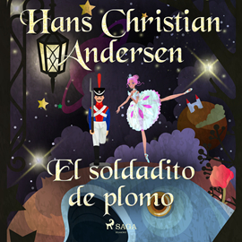 Audiolibro El soldadito de plomo  - autor Hans Christian Andersen   - Lee Varios narradores