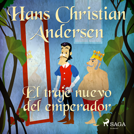 Audiolibro El traje nuevo del emperador  - autor Hans Christian Andersen   - Lee Varios narradores