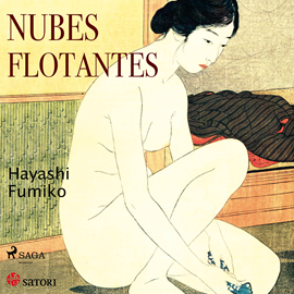 Audiolibro Nubes flotantes  - autor Hayashi Fumiko   - Lee Paloma Insa