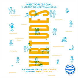 Audiolibro Virtudes  - autor Héctor Zagal;Víctor Gómez Villanueva   - Lee Adrián Ogazón