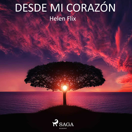 Audiolibro Desde mi corazón  - autor Helen Flix   - Lee Mariluz Parras