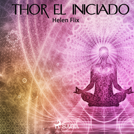 Audiolibro Thor, el iniciado  - autor Helen Flix   - Lee Mariluz Parras