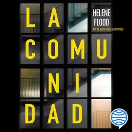 Audiolibro La comunidad  - autor Helene Flood   - Lee Laura Monedero
