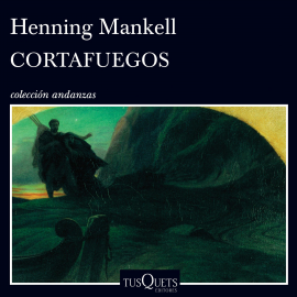 Audiolibro Cortafuegos  - autor Henning Mankell   - Lee Ángel del Río