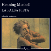 Audiolibro La falsa pista  - autor Henning Mankell   - Lee Ángel del Río