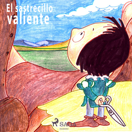 Audiolibro Cuento musical "El sastrecillo valiente"  - autor Hermanos Grimm   - Lee Arturo Lopez