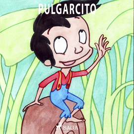 Audiolibro Cuento musical: "Pulgarcito"  - autor Hermanos Grimm   - Lee Arturo Lopez