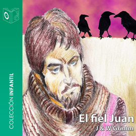 Audiolibro El fiel Juan - dramatizado  - autor Hermanos Grimm   - Lee Equipo de actores