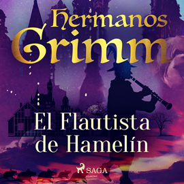 Audiolibro El flautista de Hamelin  - autor Hermanos Grimm   - Lee Sonia Román