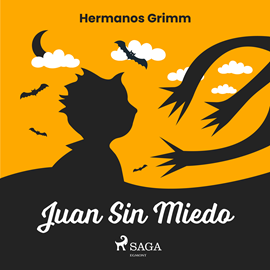 Audiolibro Juan Sin Miedo  - autor Hermanos Grimm   - Lee Varios narradores