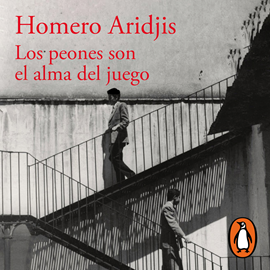 Audiolibro Los peones son el alma del juego  - autor Homero Aridjis   - Lee Ricardo Méndez