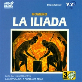 Audiolibro La Iliada  - autor Homer   - Lee Daniel Quintero
