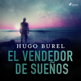 Audiolibro El vendedor de sueños  - autor Hugo Burel   - Lee Rubén Suárez