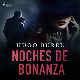 Audiolibro Noches de bonanza  - autor Hugo Burel   - Lee Rubén Suárez