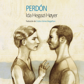 Audiolibro Perdón  - autor Ida Hegazi Hoyer   - Lee Olga María García Panadero