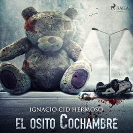 Audiolibro El osito Cochambre  - autor Ignacio Cid Hermoso   - Lee Fernando Cea