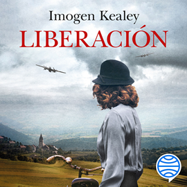 Audiolibro Liberación  - autor Imogen Kealey   - Lee Neus Sendra