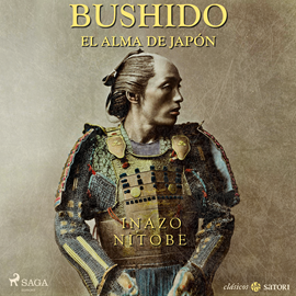 Audiolibro El bushido  - autor Inazo Nitobe   - Lee Ramón Langa