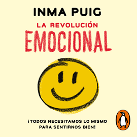 Audiolibro La revolución emocional  - autor Inma Puig   - Lee Inma Puig