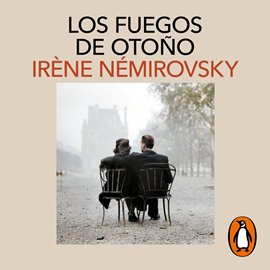 Audiolibro Los fuegos de otoño  - autor Irène Némirovsky   - Lee Charo Soria
