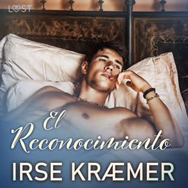 Audiolibro El Reconocimiento - una novela corta erótica  - autor Irse Kræmer   - Lee Gilda Pizarro
