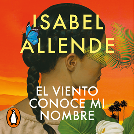 Audiolibro El viento conoce mi nombre  - autor Isabel Allende   - Lee Varios narradores