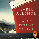 Audiolibro Largo pétalo de mar  - autor Isabel Allende   - Lee Jordi Boixaderas