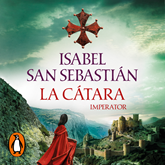 Audiolibro La cátara (IMPERATOR) (Epopeya Cátara 1)  - autor Isabel San Sebastián   - Lee Charo Soria