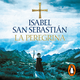 Audiolibro La peregrina  - autor Isabel San Sebastián   - Lee María Luisa Solá