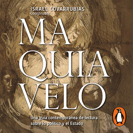 Audiolibro Maquiavelo  - autor Israel Covarrubias   - Lee Antonio Raluy
