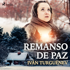 Audiolibro Remanso de paz  - autor Ivan Turgenev   - Lee Oscar Chamorro