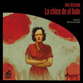 Audiolibro La chica de al lado  - autor Jack Ketchum   - Lee Chema Agullo