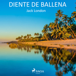Audiolibro Diente de ballena  - autor Jack London   - Lee Jose Luis Espina