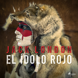Audiolibro El ídolo rojo  - autor Jack London   - Lee Fernando Caride