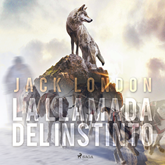 Audiolibro La llamada del instinto  - autor Jack London   - Lee Equipo de actores