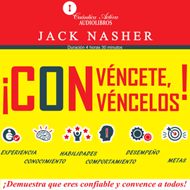 Audiolibro Convéncete, convéncelos  - autor Jack Nasher   - Lee Victor Kuti Vazquez