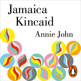 Audiolibro Annie John  - autor Jamaica Kincaid   - Lee Laura Encarnación