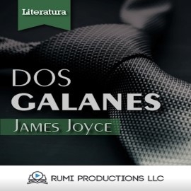 Audiolibro Dos Galanes (Dublineses)  - autor James Joyce   - Lee RUMI Productions LLC
