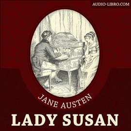 Audiolibro Lady Susan  - autor Jane Austen   - Lee Ana Blanco Rozada