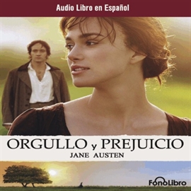 Audiolibro Orgullo y Prejuicio  - autor Jane Austen   - Lee Elenco de FonoLibro - acento latino