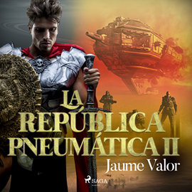 Audiolibro La república pneumática II  - autor Jaume Valor Montero   - Lee Jorge González