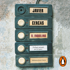 Audiolibro El inquilino  - autor Javier Cercas   - Lee Equipo de actores