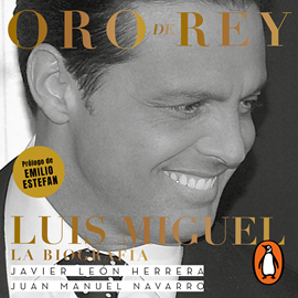 Audiolibro Oro de rey  - autor Javier León Herrera   - Lee Alex Ortega