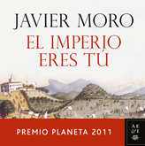 Audiolibro El Imperio eres tú  - autor Javier Moro   - Lee Juan Antonio Bernal