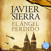 Audiolibro El Ángel Perdido  - autor Javier Sierra   - Lee Alba Sola