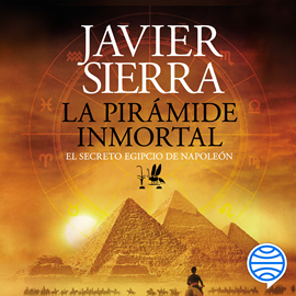 Audiolibro La pirámide inmortal  - autor Javier Sierra   - Lee Equipo de actores